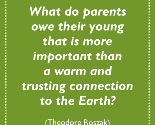 Quotation about the importance of connecting children with the Earth.