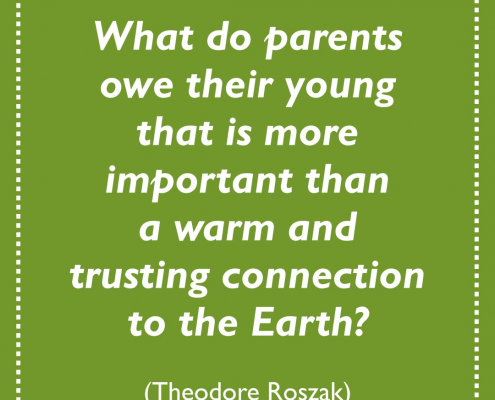 Quotation about the importance of connecting children with the Earth.