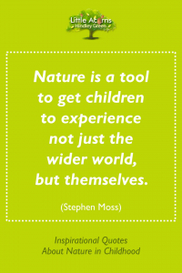 An inspirational quote about children discovering themselves through nature.