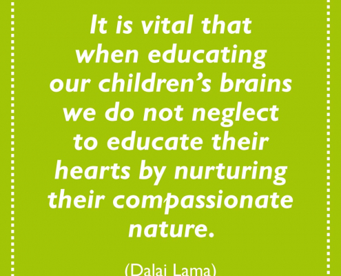A quotation about the nurturing of children's compassion, by the Dalai Lama.
