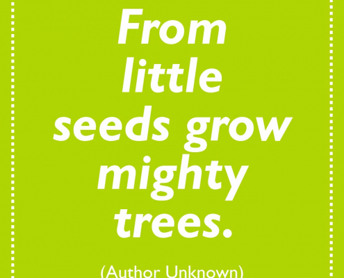 A metaphorical quotation about nature, applicable to children.