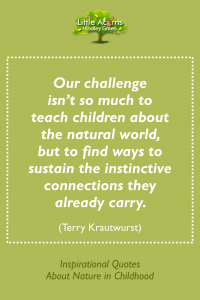 A quote exploring children's inherent affinity with nature.