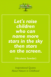 Another inspiring quotation about nature and children.