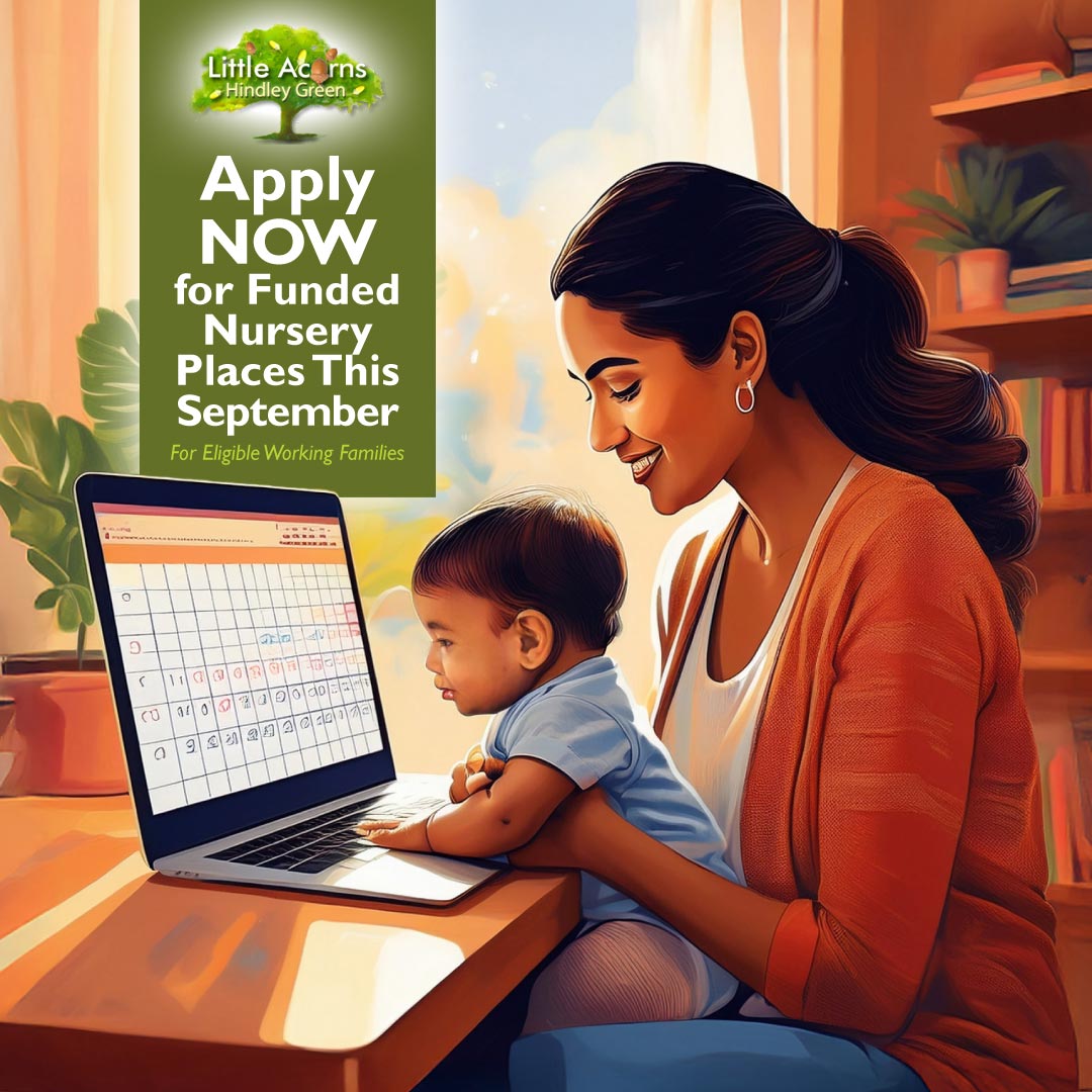 Apply NOW for Funded Nursery Places This September – For Eligible Working Families