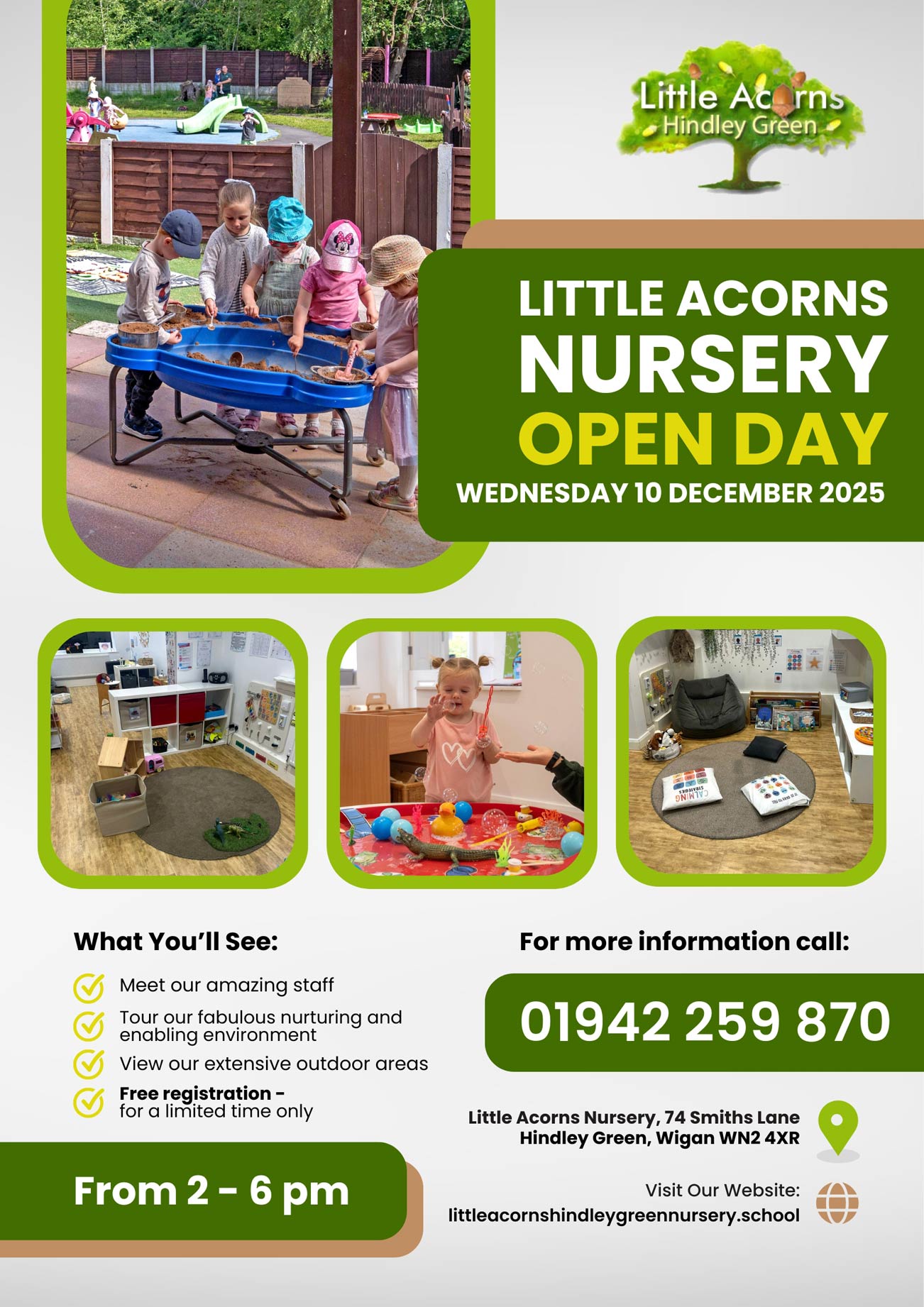 Little Acorns Nursery's Open Day is on Wednesday 10 December 2025, from 2 pm to 6 pm.