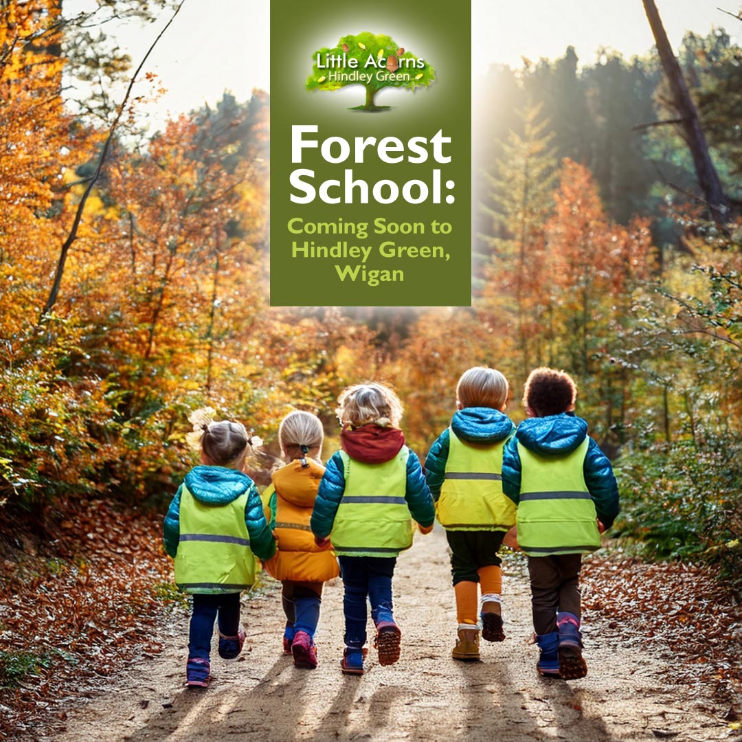 Forest School: Coming Soon to Hindley Green, Wigan